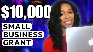 10000 SMALL BUSINESS GRANT YOU CAN APPLY FOR RIGHT NOW [upl. by Ohce970]