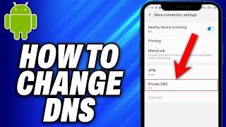 How To Change DNS On Android 2024  Easy Fix [upl. by Notnek]