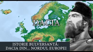 Istorie bulversantă DACIA din Nordul Europei [upl. by Mada]