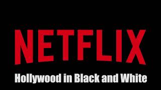 Hollywood in Black and White Netflix [upl. by Zaccaria806]