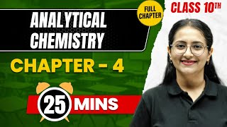 ANALYTICAL CHEMISTRY in 25 Min  Complete Chapter Mind Map  Class10 ICSE CHEMISTRY [upl. by Glialentn]