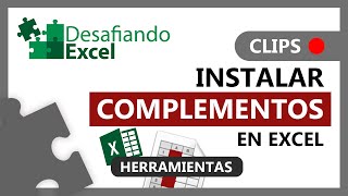 INSTALAR COMPLEMENTOS en Excel  Clips de Excel 82 [upl. by Kristian]