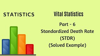 Vital Statistics  Demography  Part 6  STDR Example  Statistics [upl. by Adev]