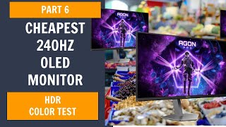 AOC AG276QZD2  HDR Color Test  Cheapest OLED Monitor on the Market [upl. by Havelock998]