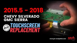 2015  2018 Chevy Silverado and GMC Sierra Touch Screen Replacement [upl. by Sonitnatsnoc360]