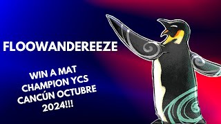 FLOOWANDEREZEE WIN A MAT CHAMPION YCS CANCÚN DECK PROFILE OCTUBRE 2024 [upl. by Enomor]