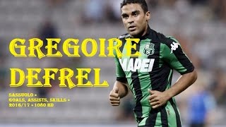 GREGOIRE DEFREL ● Sassuolo ● Goals Assists Skills ● 201617 ● 1080 HD [upl. by Aidua844]