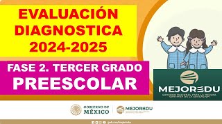 Fase 2  Evaluación diagnóstica Tercer grado PREESCOLAR 20242025 MEJOREDU [upl. by Felise]