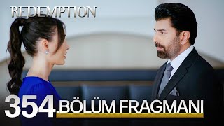 Esaret 354 Bölüm Fragmanı  Redemption Episode 354 Promo [upl. by Hurd]