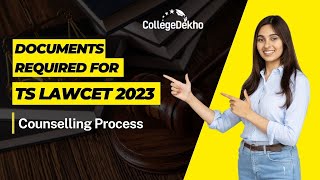 Documents Required for TS LAWCET 2023 Counselling Process  CollegeDekho [upl. by Ahsino]