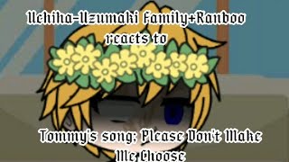 UchihaUzumaki FamilyRanboo reacts to DSMP songs Tommy part 1 lazy bad audio sorry [upl. by Dumanian]