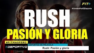 Película Rush Pasión y Gloria  Disciplina Automovilismo  Deportes de Película  Plus Deportivo [upl. by Sedgewick203]