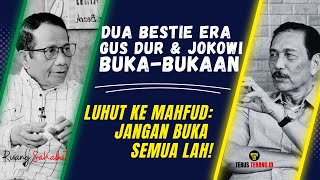 LUHUT KE MAHFUD JANGAN BUKA SEMUA LAH❗️ RUANG SAHABAT EPISODE 1 [upl. by Iek]