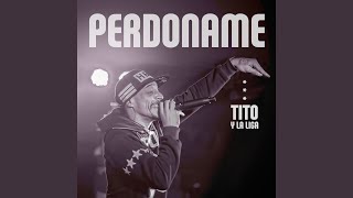 Perdoname En Vivo [upl. by Gnad]