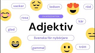 SVENSKA ADJEKTIV  EN INTRODUKTION [upl. by Buschi]