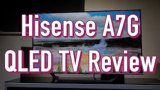 Hisense A7G QLED TV Review [upl. by Grosvenor]