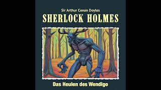 Sherlock Holmes  Das Heulen des Wendigo [upl. by Ahcirt]