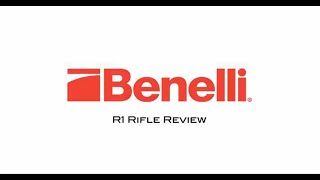 Benelli R1 Rifle Review [upl. by Vish]