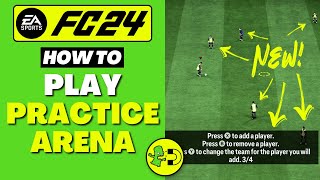 FC 24 How to Play Practice Arena [upl. by Zoeller]