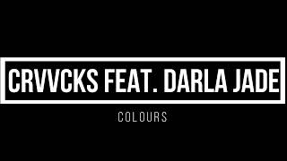 Crvvcks feat Darla Jade Colours 1 hour mix [upl. by Nhoj]