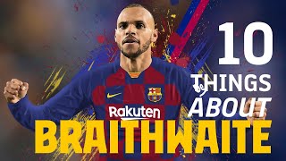 10 THINGS ABOUT MARTIN BRAITHWAITE [upl. by Oneladgam]