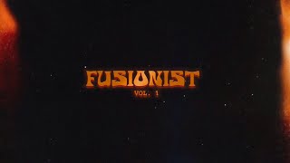 FUSIONIST VOLUME 1 VOUCH OFFICIAL AUDIO [upl. by Irat]