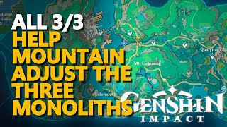 Help Mountain adjust the three Monoliths Genshin Impact [upl. by Yentruocal]