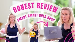 Kmart Smart Hula Hoop Unboxing Testing amp Honest Review  Is it Worth Itquot [upl. by Nylesoj]