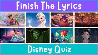 Can You Finish the Disney Lyrics  Most Popular Disney Songs Quiz [upl. by Finkelstein]