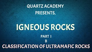 Classification of Ultramafic Rocks  Igneous petrology in hindi [upl. by Aurelio]