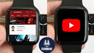 HOW TO ADD YOUTUBE IN ANY SMARTWATCH 💥NOW PLAY YOUTUBE VIDEOS IN YOUR SMART WATCH😍 [upl. by Liagibba]