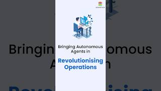 Autonomous Agents Revolutionising Operations and Interactions  Future of Automation [upl. by Nebe314]