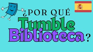 ¿Por qué TumbleBiblioteca España [upl. by Marilla264]