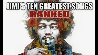 JIMI HENDRIX TEN GREATEST TUNES  Ranked and Psychedelic [upl. by Alcott]