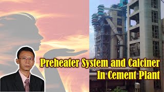 Preheater And Calciner System In Cement Plant Kiln System Part 1 English Version [upl. by Walkling807]