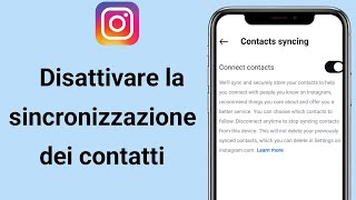 Come disattivare la sincronizzazione dei contatti su Instagram [upl. by Ormond]