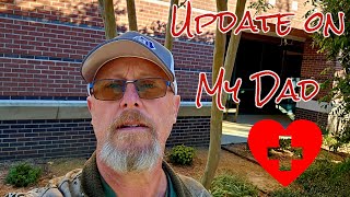 Update On My Dad amp Thank You All For You Thoughts amp Prayers [upl. by Akerley]