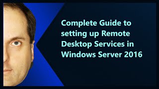 Installing Terminal server running Windows Server 2016 [upl. by Cristiona]