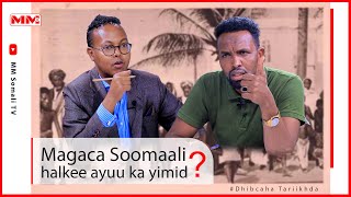 Magaca Soomaali xagee ayuu ka yimid Dhibcaha Tariikhda Prof Ingiriis iyo Ilig [upl. by Burgener]