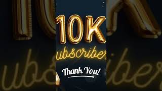 Thank you for 10k subscibers [upl. by Culbertson]