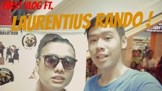 MY FIRST VLOG ft LAURENTIUS RANDO  DERVLOG [upl. by Hoopen]