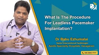 What Is The Procedure For Leadless Pacemaker Implantation [upl. by Avraham185]