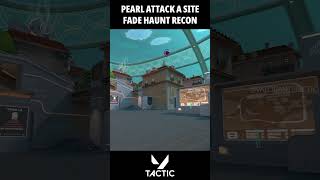 Pearl Fade Attack rush B Site Roof Angle Haunt Recon  Valorant Tactic [upl. by Cates]