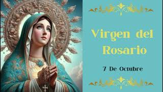 Celebración de la Virgen del Rosario  7 de Octubre [upl. by Meingoldas]