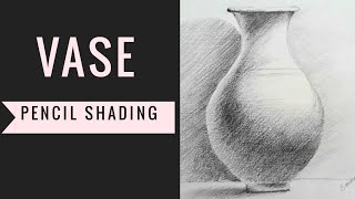 pencil shading vase time laps 53 [upl. by Lana]