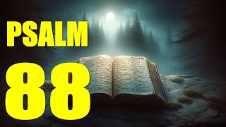 Psalm 88 Reading A Prayer for Help in Despondency With words  KJV [upl. by Barron]