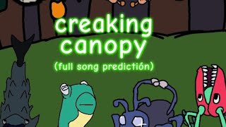 creaking canopy full song predictión byplushyplushmsmoffical [upl. by Lerrej]