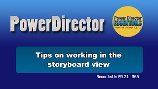 PowerDirector  Tips on working in the storyboard view [upl. by Llerad913]