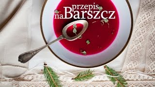 Barszcz wigilijny na zakwasie [upl. by Eireva]