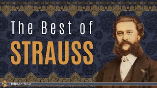 The Best of Strauss II  Classical Music Waltzes [upl. by Tillion]